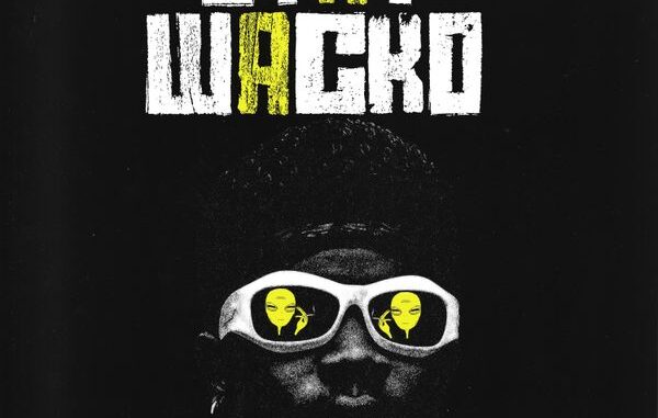 TheFeyiii – Stay Wacko